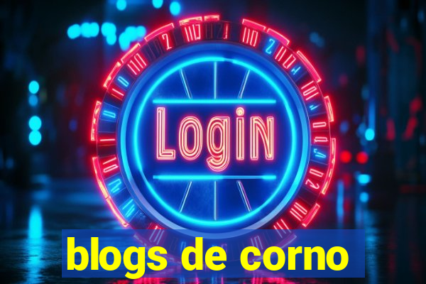 blogs de corno